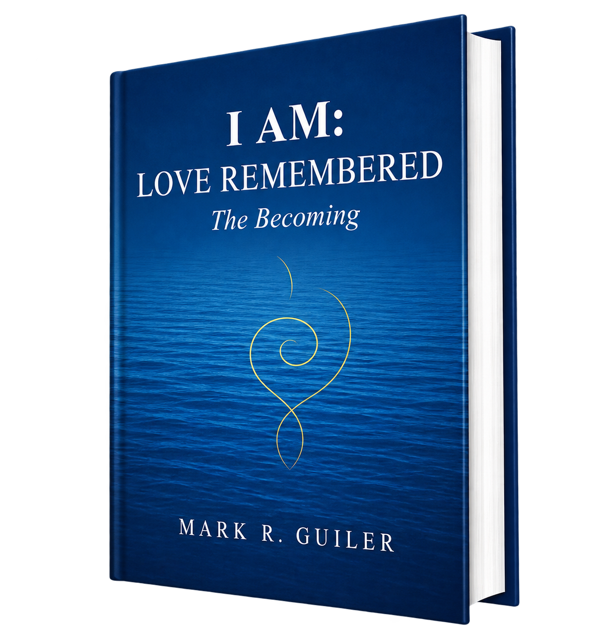 I AM: LOVE REMEMBERED - The Becoming